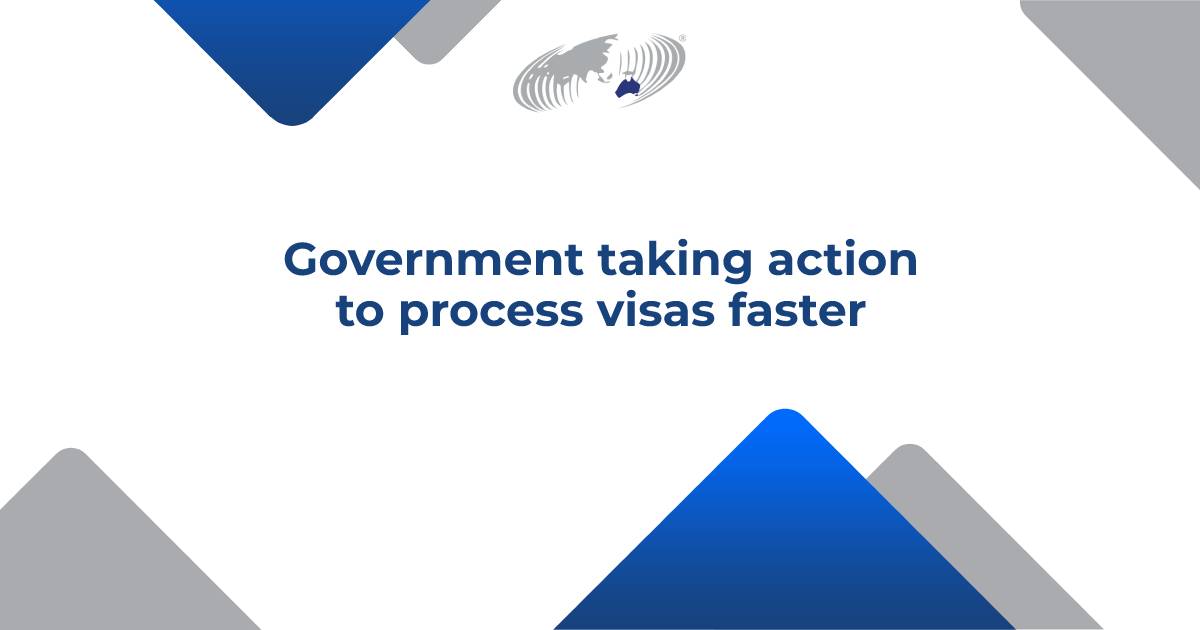 Featured image for “Government Taking Action to Process Visas Faster”