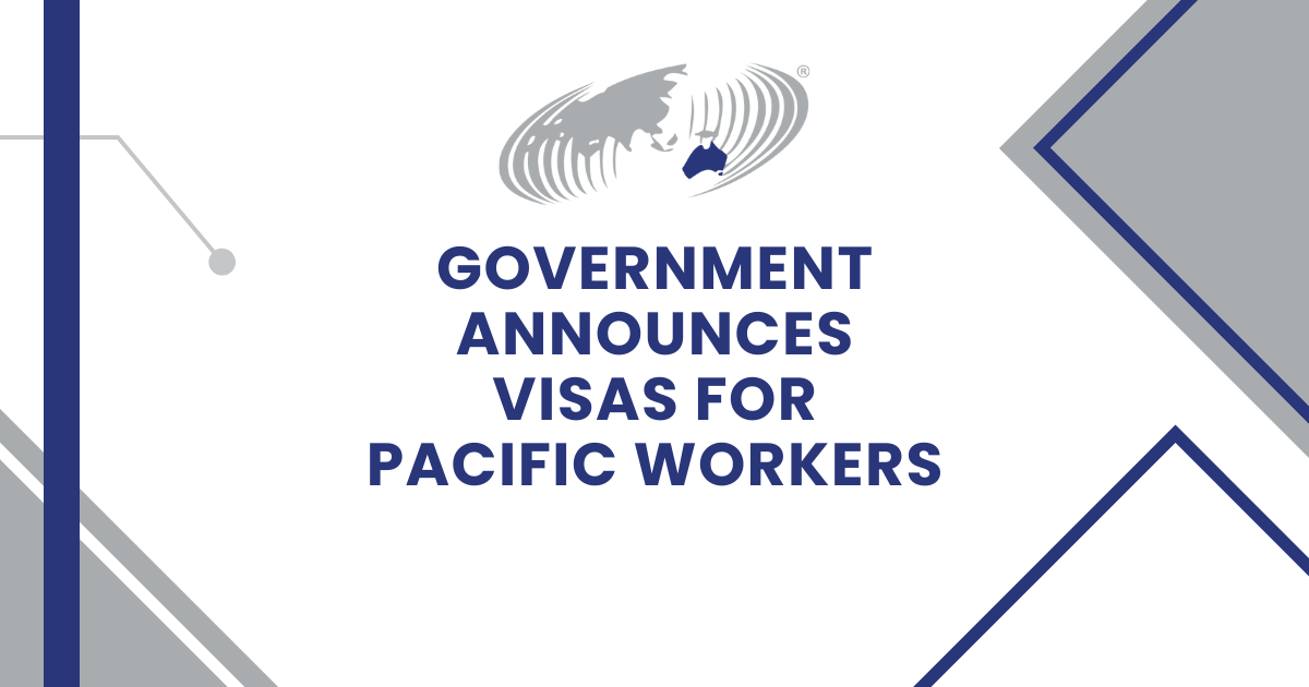 Featured image for “Government Announces Pacific Engagement Visa”