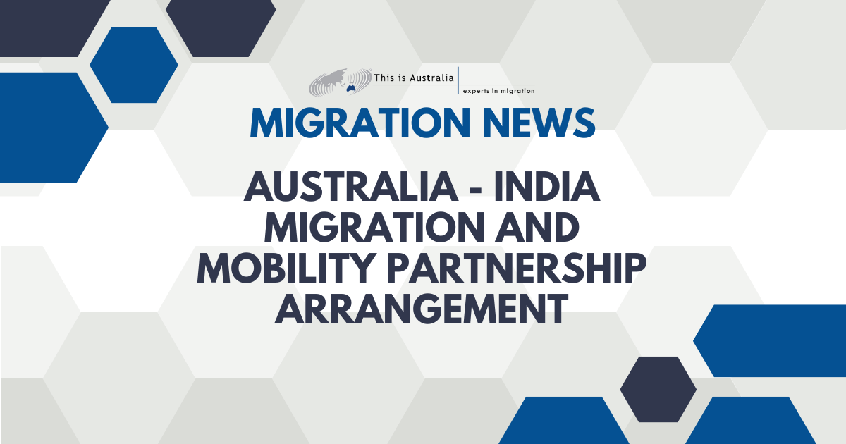 Featured image for “Australia-India Migration and Mobility Partnership Arrangement”